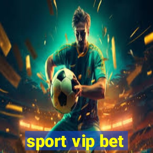 sport vip bet