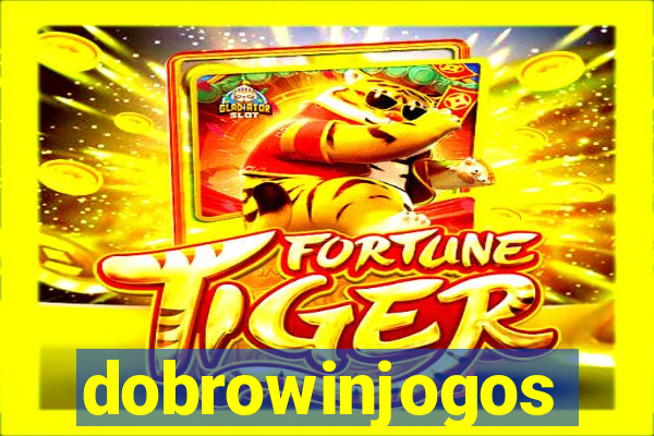 dobrowinjogos
