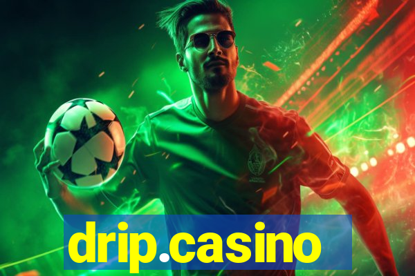 drip.casino
