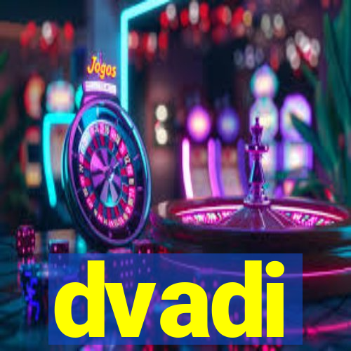 dvadi