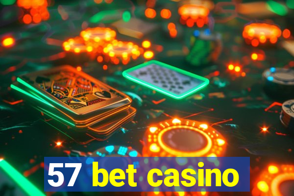 57 bet casino