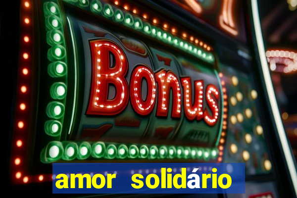 amor solidÃ¡rio bingo ourinhos