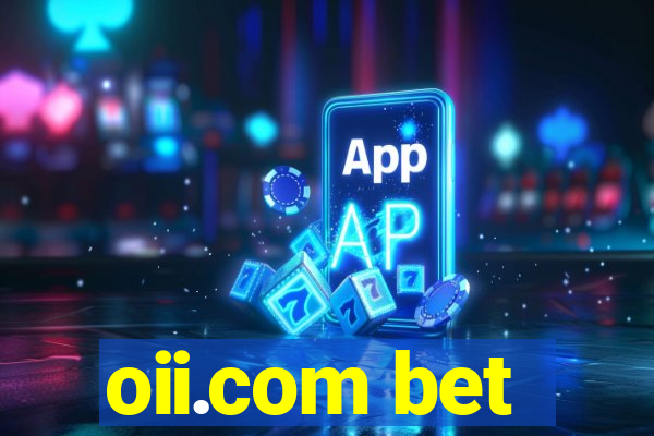 oii.com bet