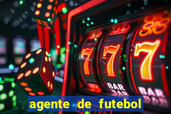 agente de futebol dinheiro infinito