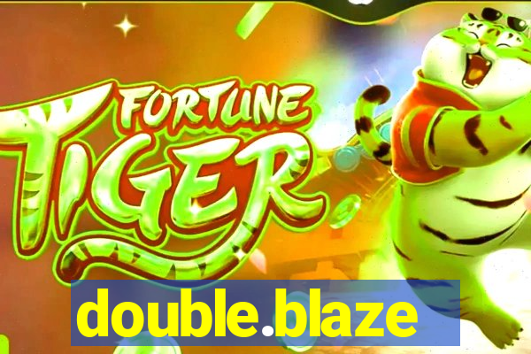 double.blaze