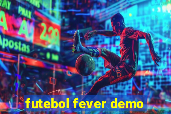 futebol fever demo