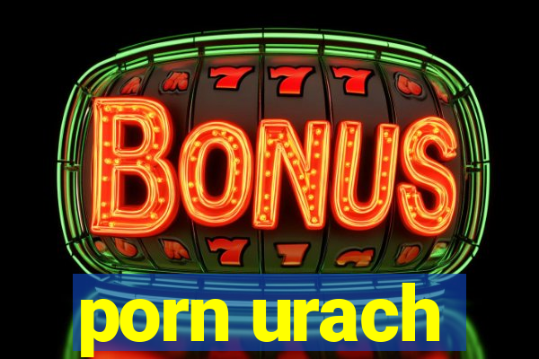 porn urach