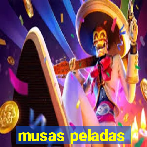 musas peladas