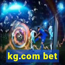 kg.com bet
