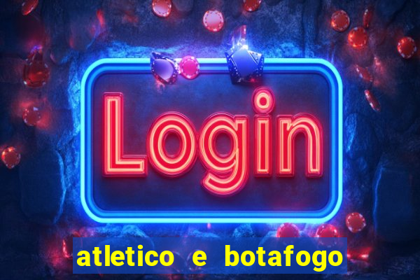atletico e botafogo ao vivo radio