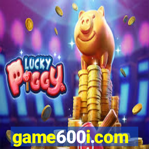 game600i.com