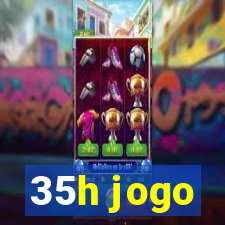 35h jogo