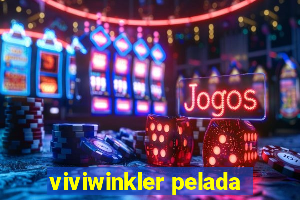 viviwinkler pelada