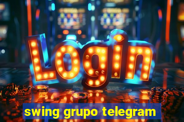 swing grupo telegram