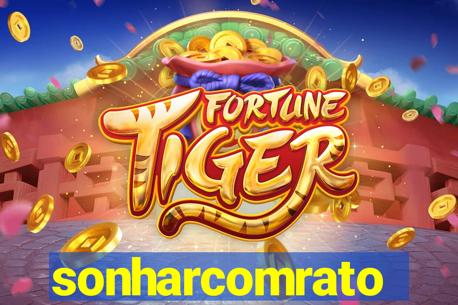 sonharcomrato