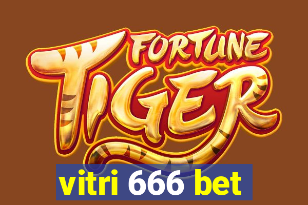vitri 666 bet