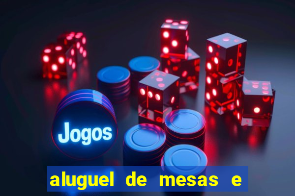 aluguel de mesas e cadeiras na zona noroeste em santos