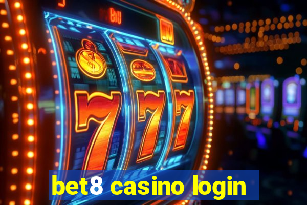 bet8 casino login