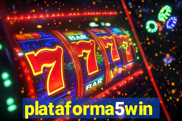 plataforma5win