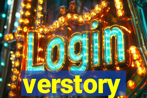 verstory