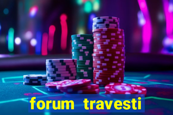 forum travesti porto alegre