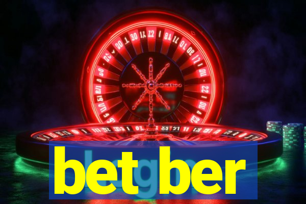 bet ber