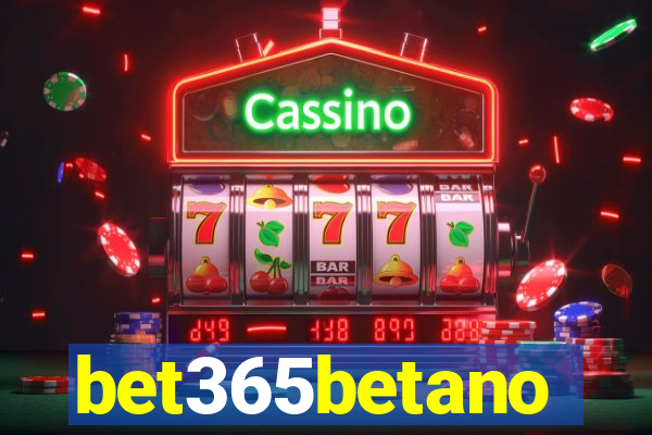 bet365betano