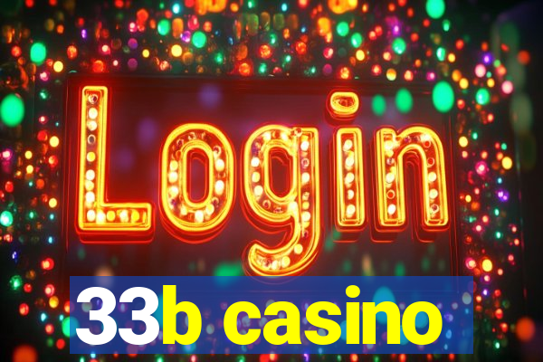 33b casino