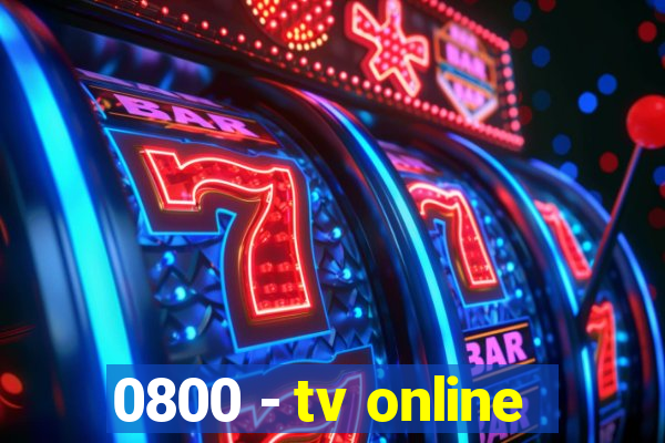 0800 - tv online