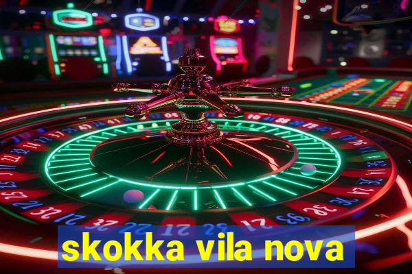 skokka vila nova