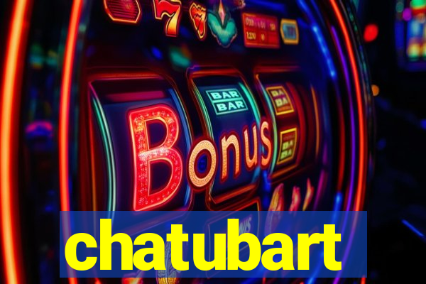 chatubart