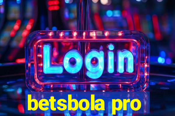 betsbola pro