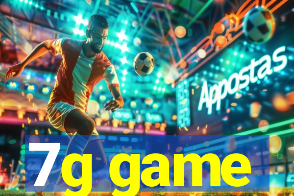 7g game