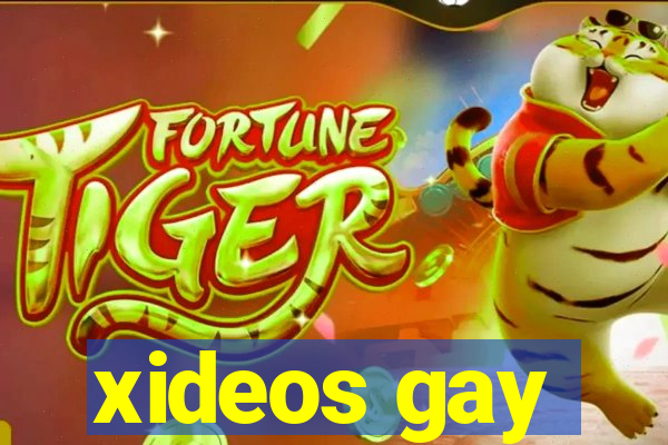 xideos gay