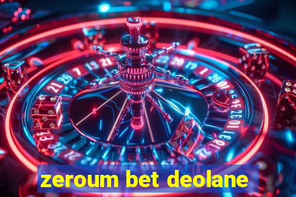 zeroum bet deolane