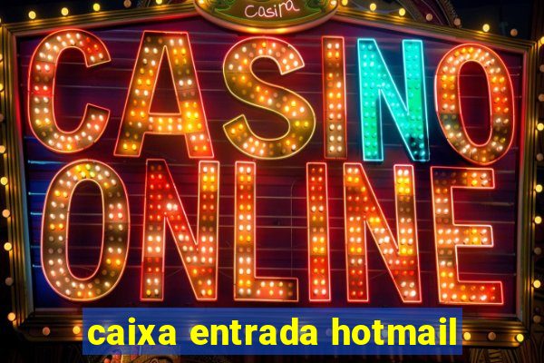 caixa entrada hotmail