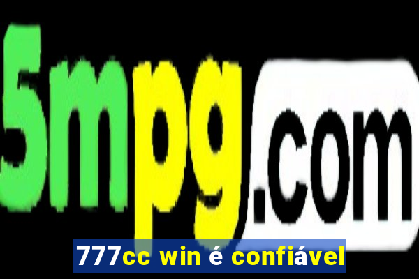777cc win Ã© confiÃ¡vel