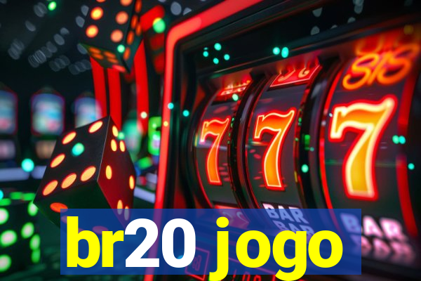 br20 jogo