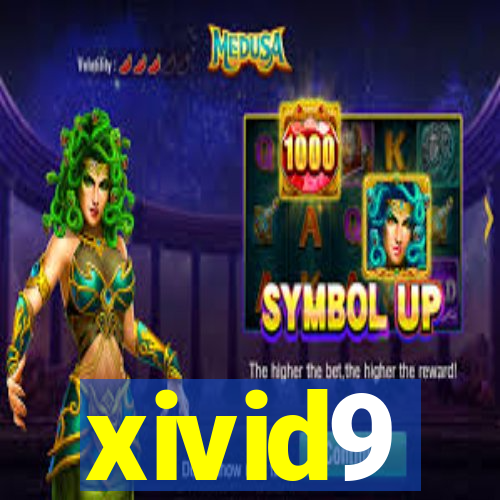 xivid9