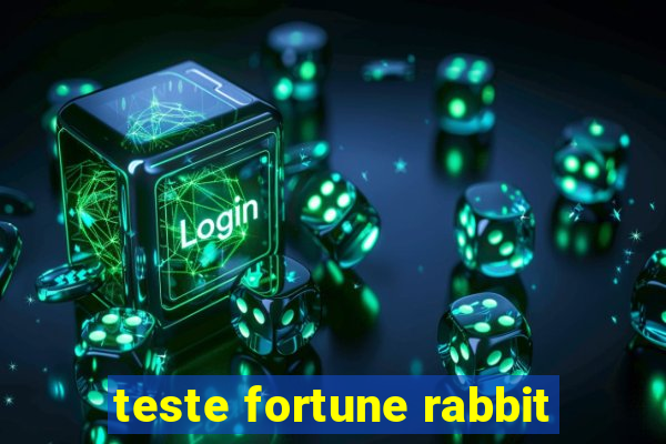 teste fortune rabbit