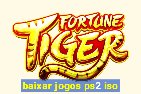 baixar jogos ps2 iso