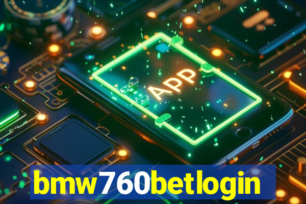 bmw760betlogin