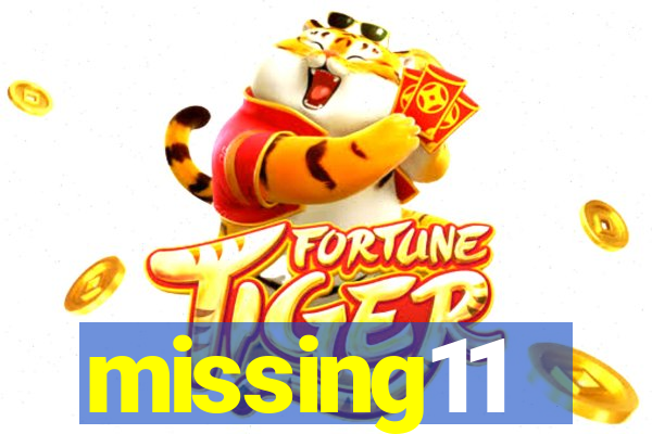missing11