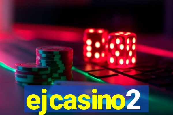 ejcasino2