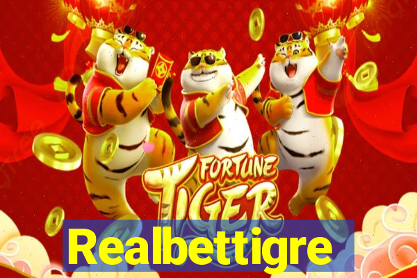 Realbettigre