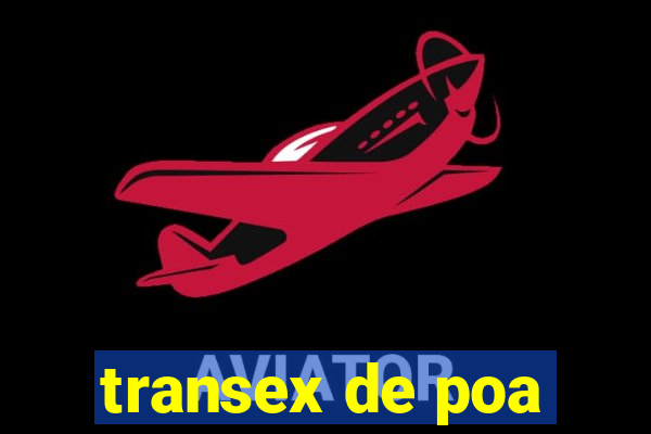 transex de poa