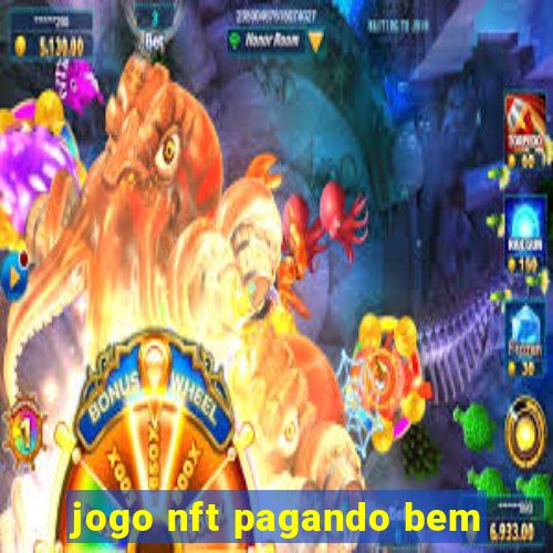 jogo nft pagando bem
