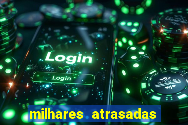 milhares atrasadas na federal