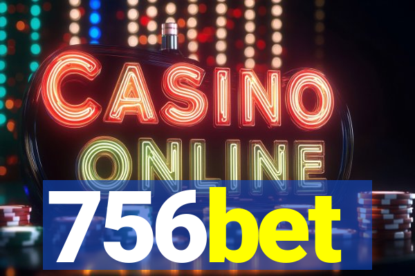 756bet