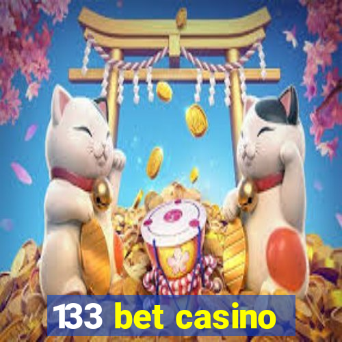 133 bet casino